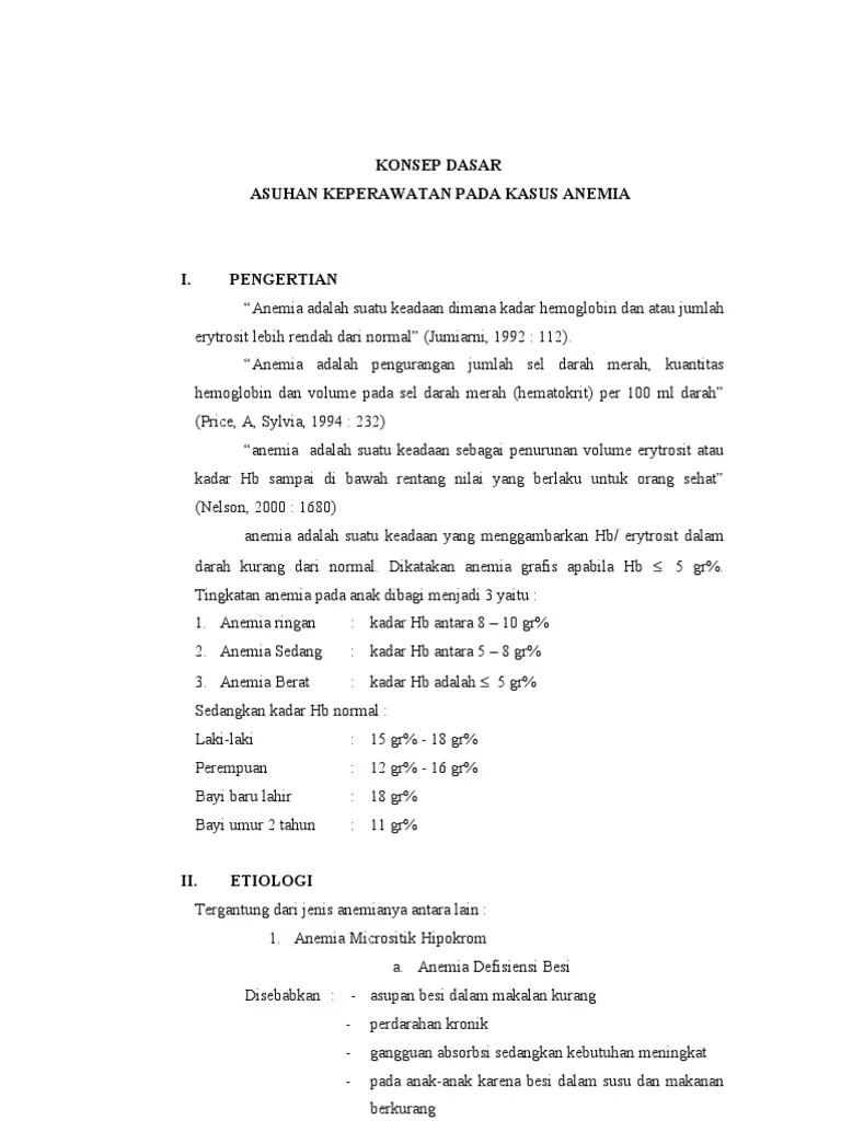 Pada pemeriksaan fisik ditemukan konjungtiva anemis, stomatitis . Askep Anemia Pdf