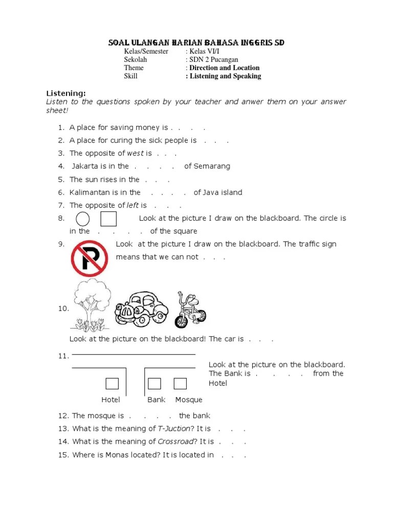 Soal dan jawaban lengkap pilihan ganda. Soal Ulangan Harian Bahasa Inggris Sd Theme Direction And Location
