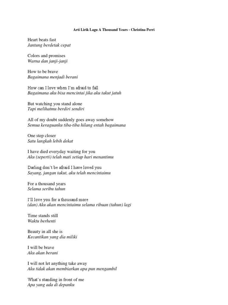 Berikut lirik lagu dan terjemahan 'a thousand years' milik christina perri: Lirik Dan Arti Lagu A Thousand Years Sedang