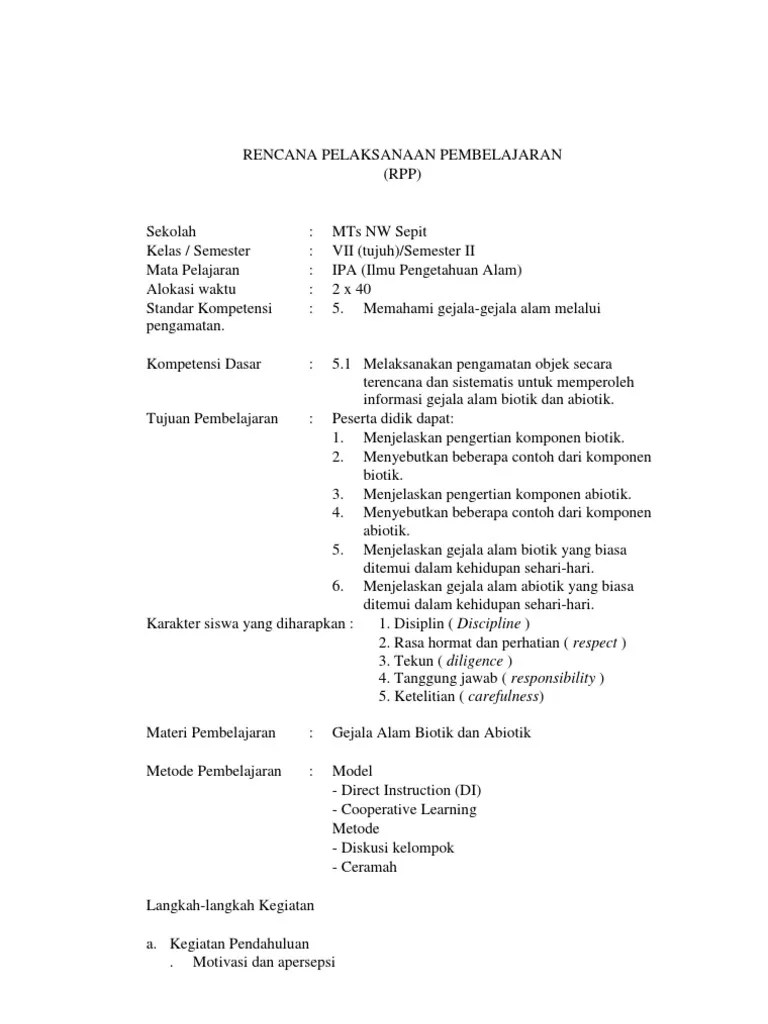 Apersepsi pada prinsipnya adalah kegiatan pendahuluan/pembuka pelajaran dengan tujuan untuk membangkitkan minat belajar siswa. Contoh Rpp Biologi Untuk Smp