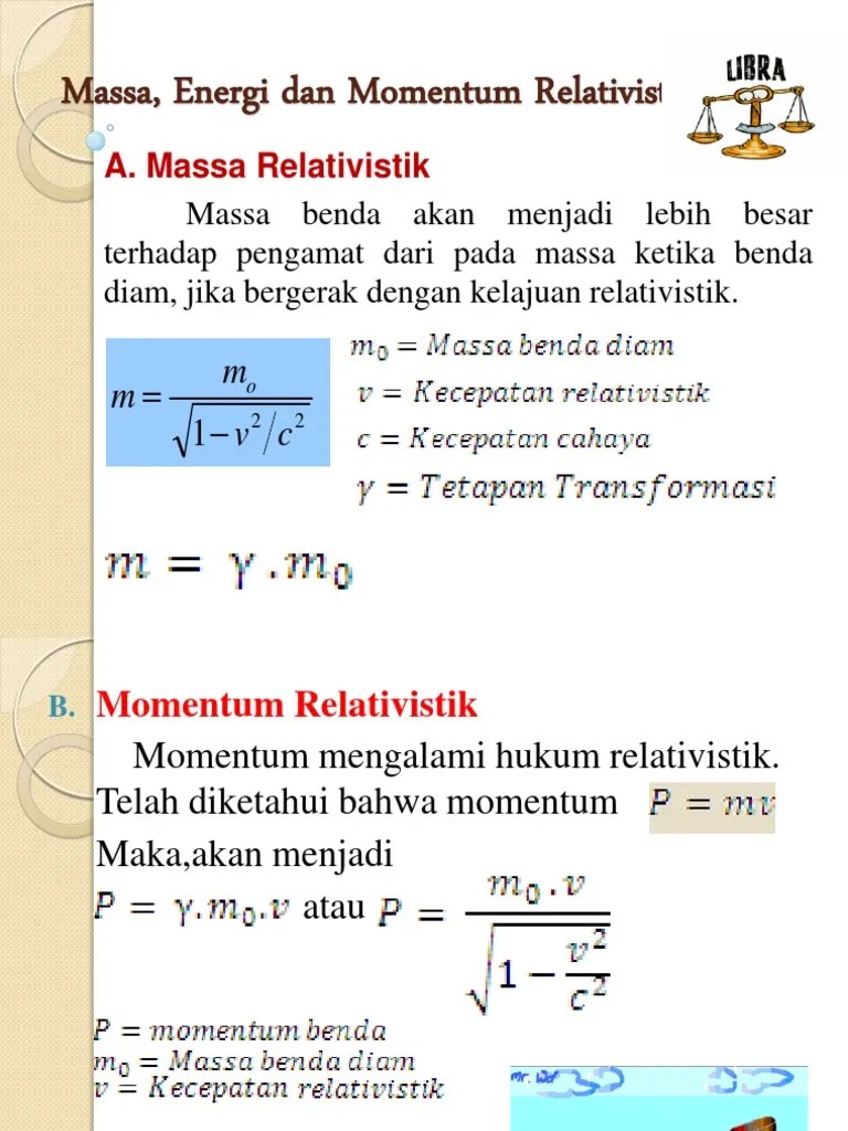 Massa, Energi Dan Momentum Relativistik Presentasi | PDF