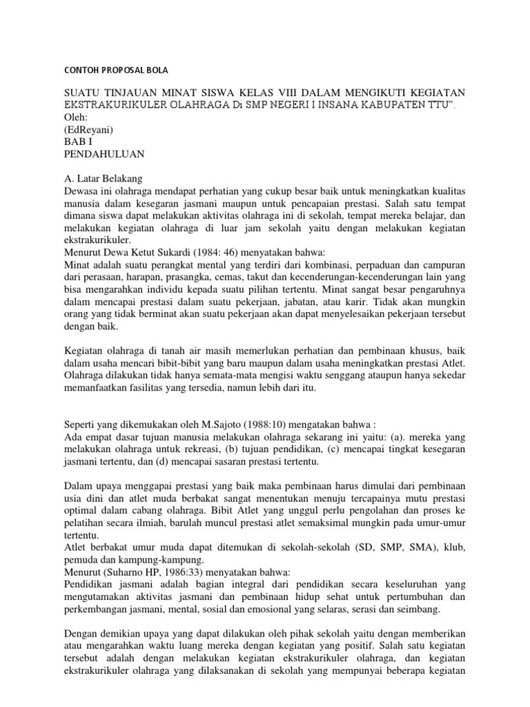 Proposal kegiatan sekolah pekan olah raga dan seni (porseni) kegiatan ini, fokusnya adalah kegiatan olahraga dan seni, sasaran kegiatan ini pada siswa dan . Contoh Proposal Bola Pdf