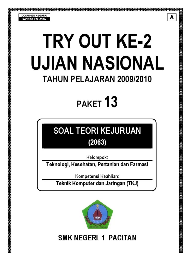 Latihan soal unbk tkj smk 2021 dan jawabannya pdf, download. Soal Un Tryout Ujian Nasional Smk Teori Kejuruan Tkj A Pdf