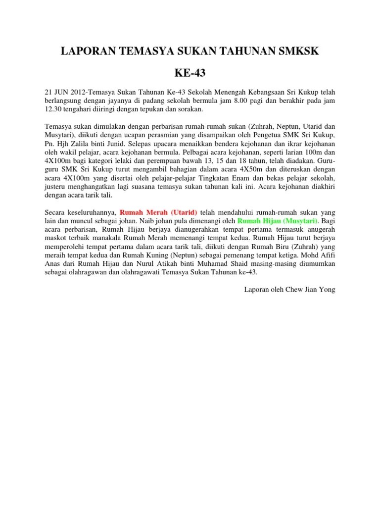 Untuk sebarang pertanyaan, sila hubungi pihak urusetia di … Laporan Temasya Sukan Tahunan Smksk Pdf