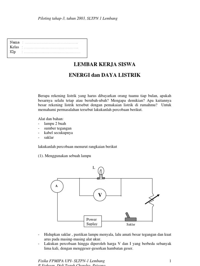 Apa yang dimaksud dengan energi listrik, pengertian dari daya listrik, rumus energi listrik dan daya listrik, hubungan hukum ohm dengan daya . Contoh Soal Energi Listrik Kelas 9 Smp Soal Kelasmu