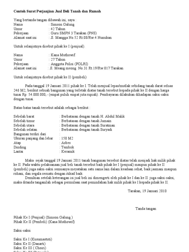 Selain itu, pertanggungjawaban dari kedua belah pihak juga akan semakin bisa dipertanggungjawabkan. Contoh Surat Perjanjian Jual Beli Tanah dan Rumah.doc