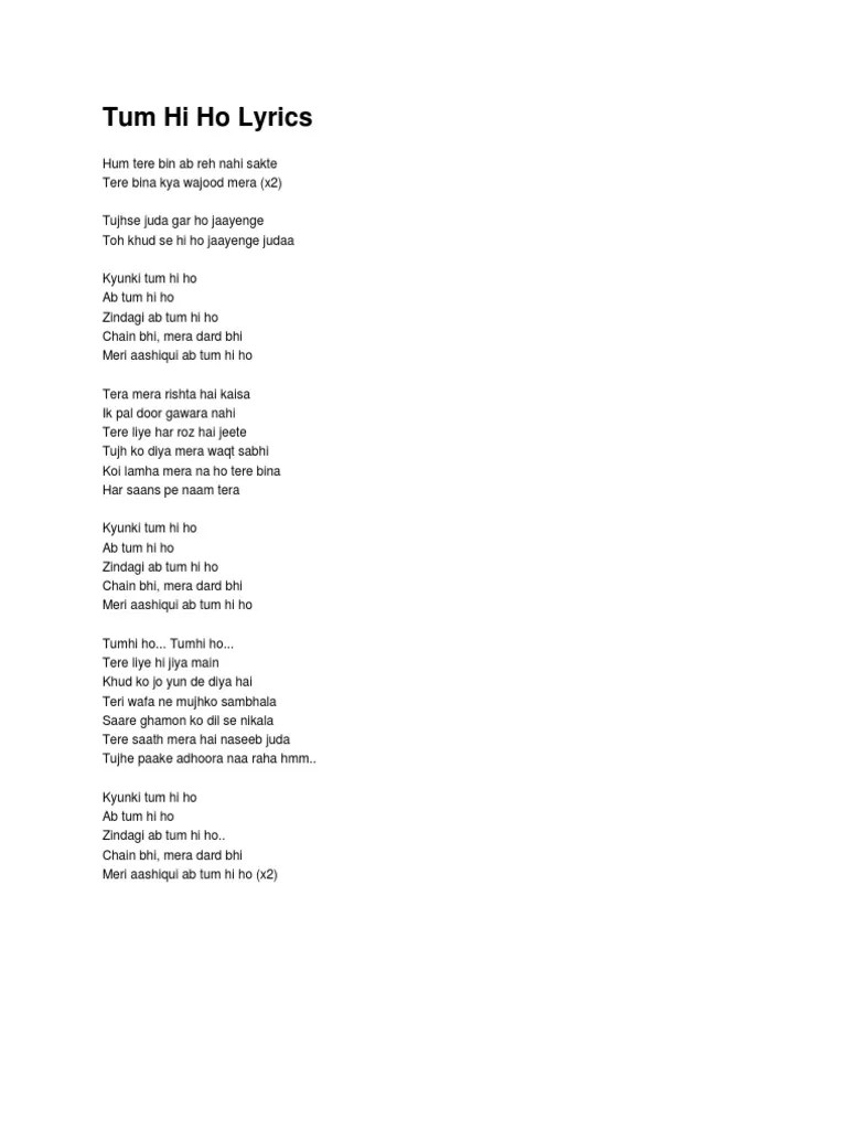 Tum hi hi текст. Tum hi hi текст. Hum tere bin ab reh nahi sakte. Tum hi hi текст. H@o текст.