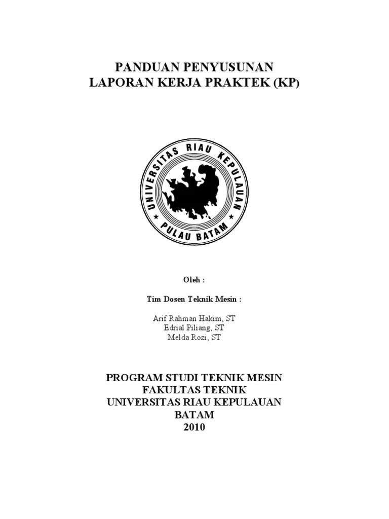 Sekolah tinggi manajemen informatika dan teknik komputer surabaya. Panduan Penulisan Laporan Kerja Praktek Teknik Mesin Pdf