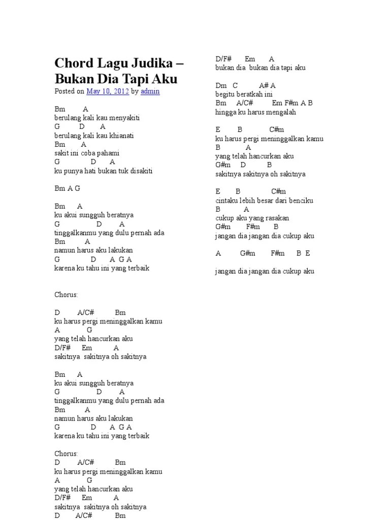 Music video by judika performing bukan dia tapi aku. Chord Lagu Judika