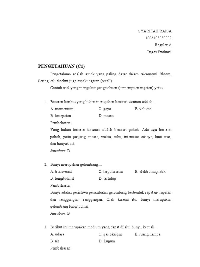 Taksonomi bloom revisi terbaru serta contoh penerapan soal c1, c2, c3, c4, c5, dan c6 pada kurikulum 2013 revisi 2017 guru adalah t. C1 C2 C3 C4 C5 C6