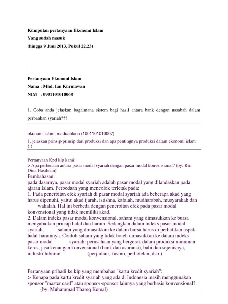Sedangkan kelompok tujuh dan delapan menyelesaikan tugas tersetruktur yang terdapat pada tabel 1 di bawah. Kumpulan Pertanyaan Ekonomi Islam