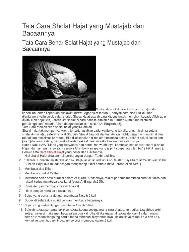 Waktu untuk sholat hajat adalah ketika selesai melaksanakan sholat fardhu. Tata Cara Sholat Hajat Yang Mustajab Dan Bacaannya Pdf