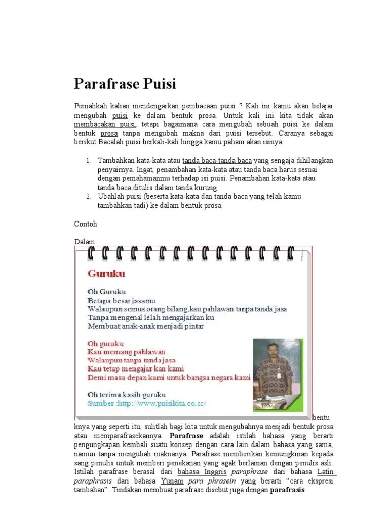 memparafrasekan puisi artinya mengubah puisi menjadi bentuk prosa/narasi tanpa mengurangi inti/makna puisi tersebut. Parafrase Puisi Doc Yeni Pdf