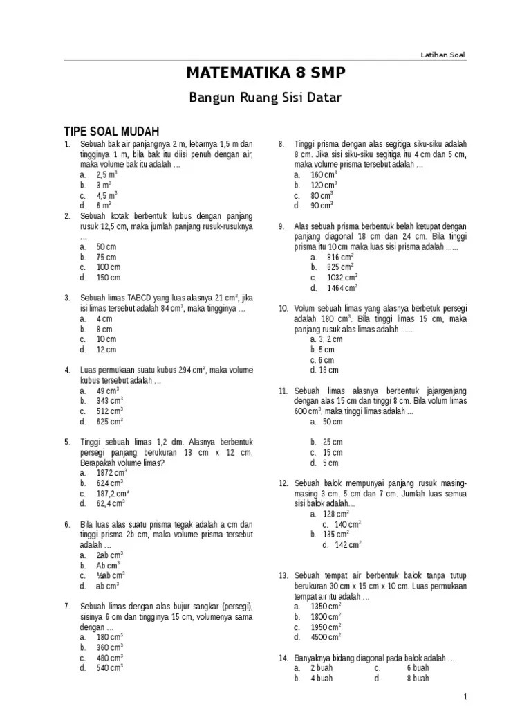 Maybe you would like to learn more about one of these? Latihan Bangun Ruang Sisi Datar
