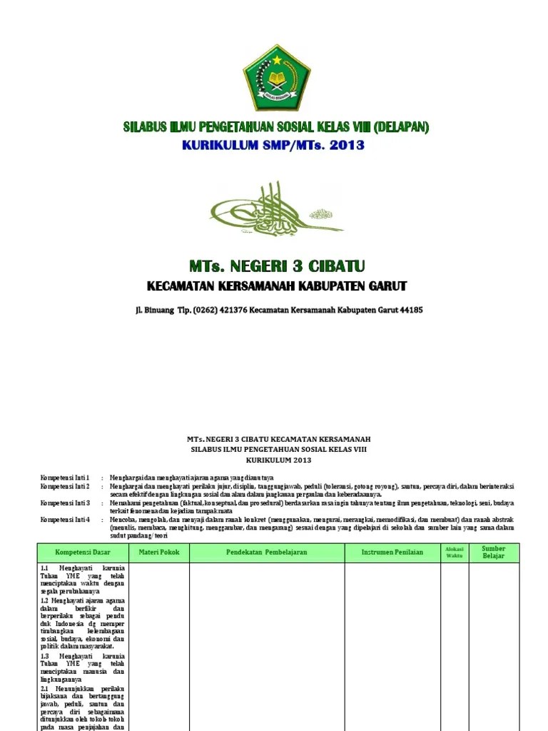 Feb 22, 2021 · silabus kelas 6 ini dibuat sesuai buku kelas vi kurikulum 2013 revisi 2018 yang dapat dapat bapak dan ibu guru gunakan untuk administrasi guru kelas vi sd/mi. (6.2) Silabus IPS SMP_MTs. Kls.viii Kurikulum 2013