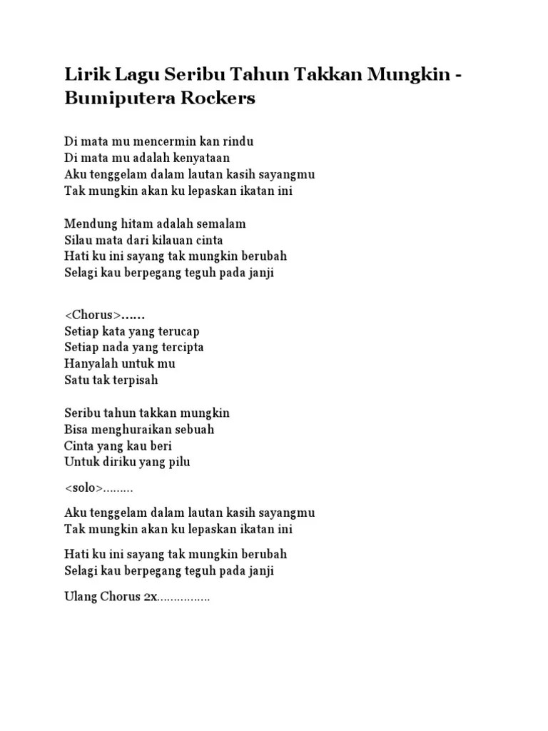 Lyrics for seribu tahun takkan mungkin by bumi putra rockers (bpr). Lirik Lagu Seribu Tahun Takkan Mungkin Pdf