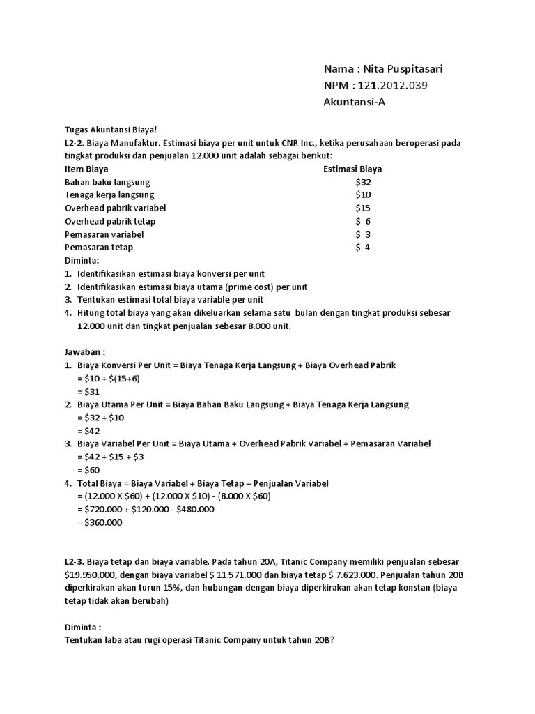 Biaya overhead pabrik (bopvariabel + bop tetap) unit = tingkat produksi unit. 27 Contoh Soal Estimasi Biaya Produksi