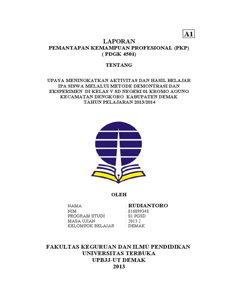 Laporan ini dibuat untuk dapat memenuhi salah satu tugas dalam mata kuliah pemantapan kemampuan profesional. Laporan Pkp Lengkap Terbaru