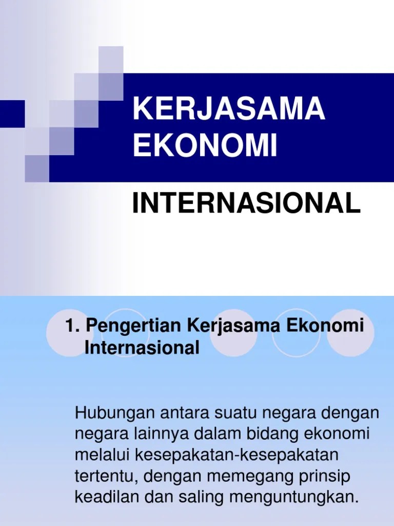 Kerjasama-Ekonomi Internasional | PDF