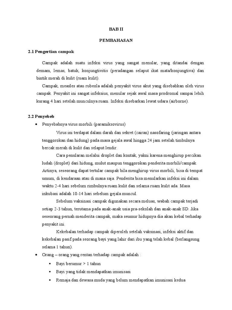 Disebabkan oleh infeksi virus rna (famili paromyxavirus), indonesia sempat menjadi negara dengan kasus campak tertinggi ketiga di asia tenggara . Makalah Askep Pada Anak Campak Pdf