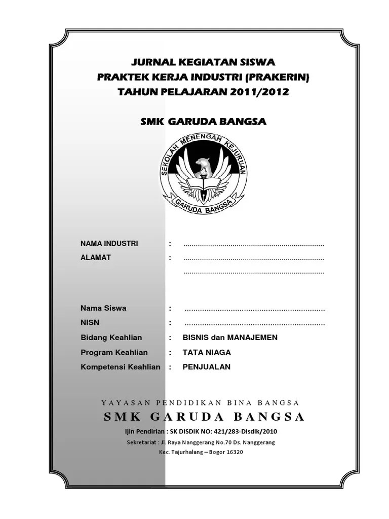 Beberapa hal yang menjadi kendala dalam pelaksanaan prakerin di smk. Jurnal Prakerin Smk Garuda Bangsa 2011 2012 Print