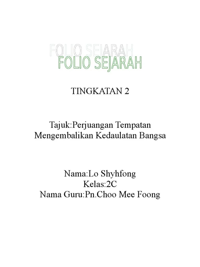 Unduhsebagai doc, pdf, txt atau baca online dari scribd. Folio Sejarah Tingkatan 2 Pdf