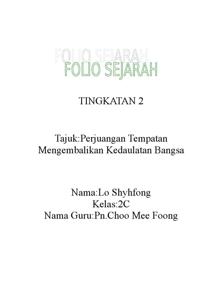 Kerja kursus sejarah pt3 tingkatan 3 2022 & contoh rujukan terbaik untuk anda semak bagi tugasan sejarah pt3, tajuk kajian. Folio Sejarah Tingkatan 2 Pdf