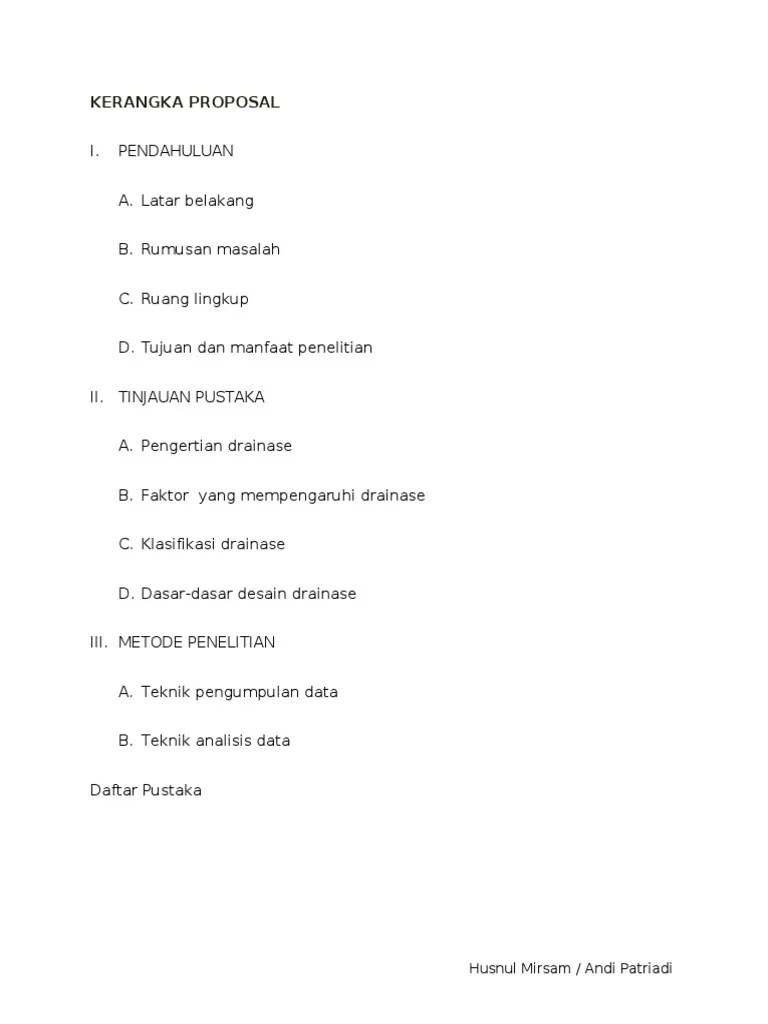 Mengutip buku kumpulan contoh sukses & tembus pengajuan proposal oleh huriyyah badriyah (2014), proposal adalah rencana kerja yang disusun . Kerangka Proposal Karya Ilmiah Pdf
