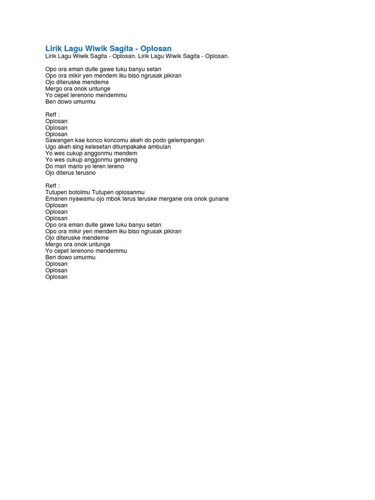Lagu ini ada di album sawangen yang didistribusikan oleh label one nada record. Lirik Lagu Wiwik Sagita Oplosan