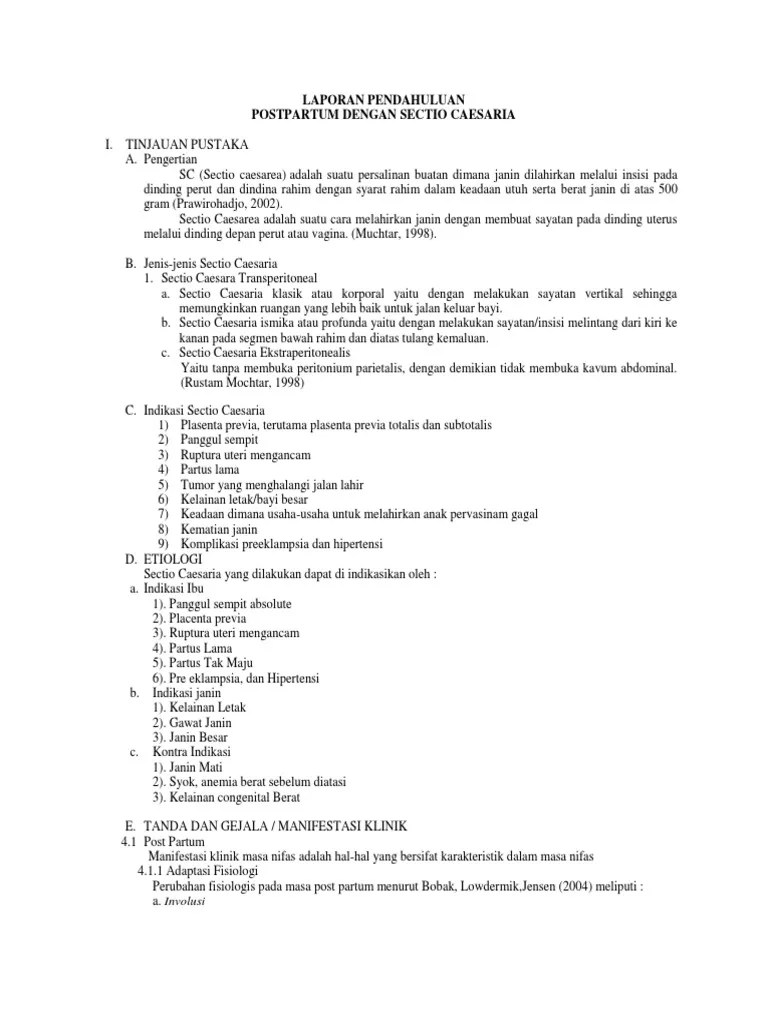 Laporan pendahuluan post partum dengan sectio caesaria disusun untuk memenuhi tugas praktik klinik keperawatan maternitas di bangsal nifas ruang melati pembimbing klinik : Laporan Pendahuluan Post Partum