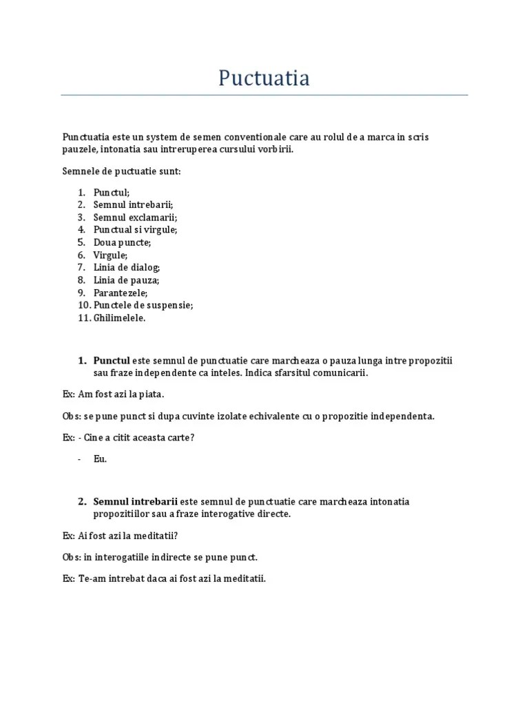 Potrivit dicţionarelor, semnul punct şi virgulă se foloseşte pentru a. Puctuatia Pdf
