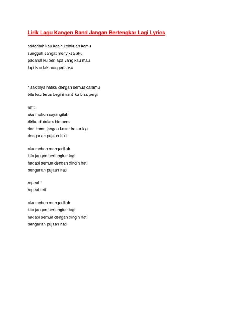 Kangen band jangan bertengkar lagi lyric dan chord gitar. Lirik Lagu Kangen Band Jangan Bertengkar Lagi Lyrics