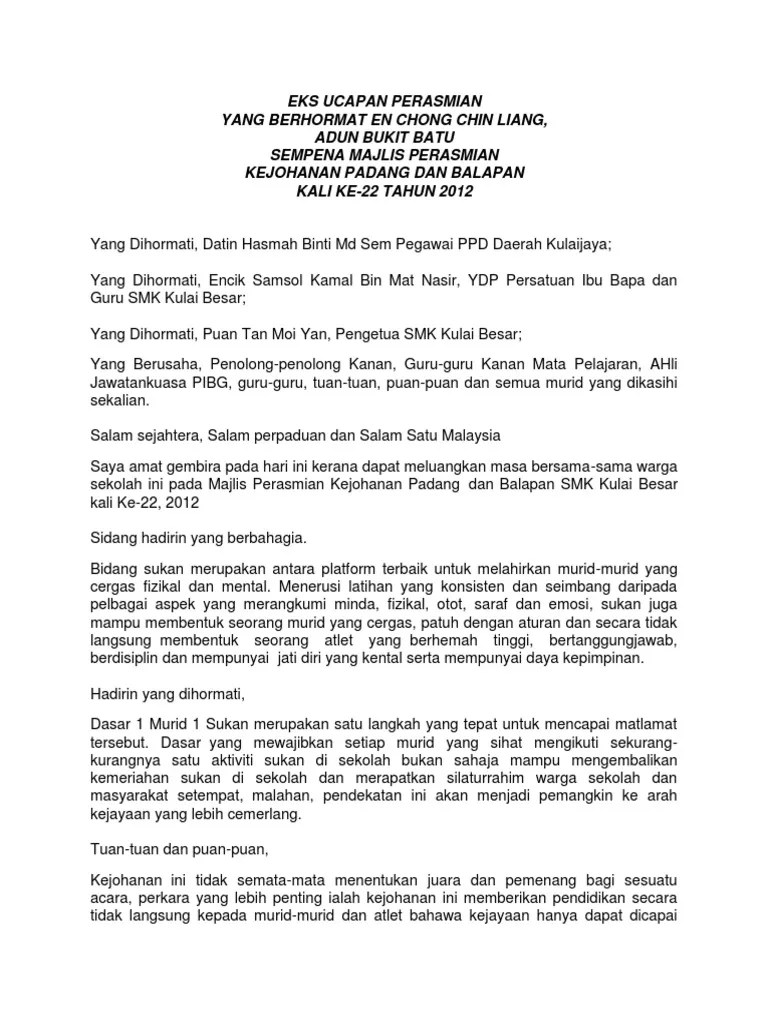 Semoga kejayaan penganjuran kejohanan ini menjadi titik tolak kejayaan penganjuran sukan bertaraf dunia di negara kita. Ucapan Perasmian Sukan