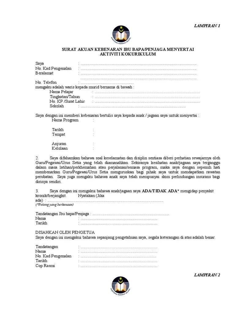 Borang Kebenaran Ibu Bapa Menyertai Aktiviti Kokurikulum Surat Akuan Kebenaran Ibu Bapa Penjaga Menyertai Aktiviti Kokurikulum Lampiran 2 Borang Perakuan Kesihatan Murid Sebelum Menyertai Aktiviti Kokurikulum Nama Aktiviti Program Pemimpin