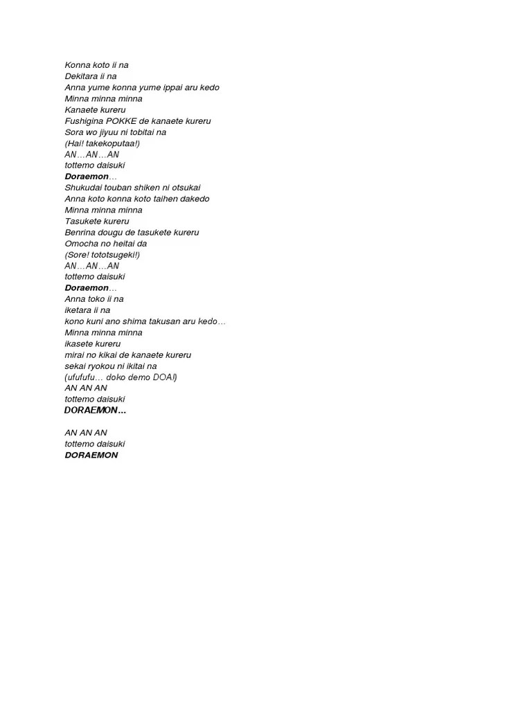 Versi reprise dari lagu ini, yang diunggah melalui kanal youtube zee music company, telah ditonton lebih dari 1,1 miliar kali hingga selasa (13/7/2021). Lirik Lagu Doraemon Pdf