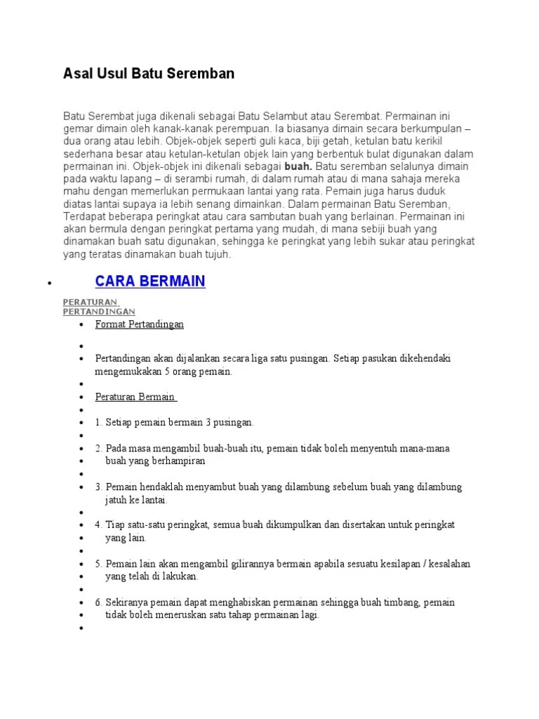 Dalam bermain batu seremban ini terdapat beberapa peringkat atau cara. Asal Usul Batu Seremban Pdf