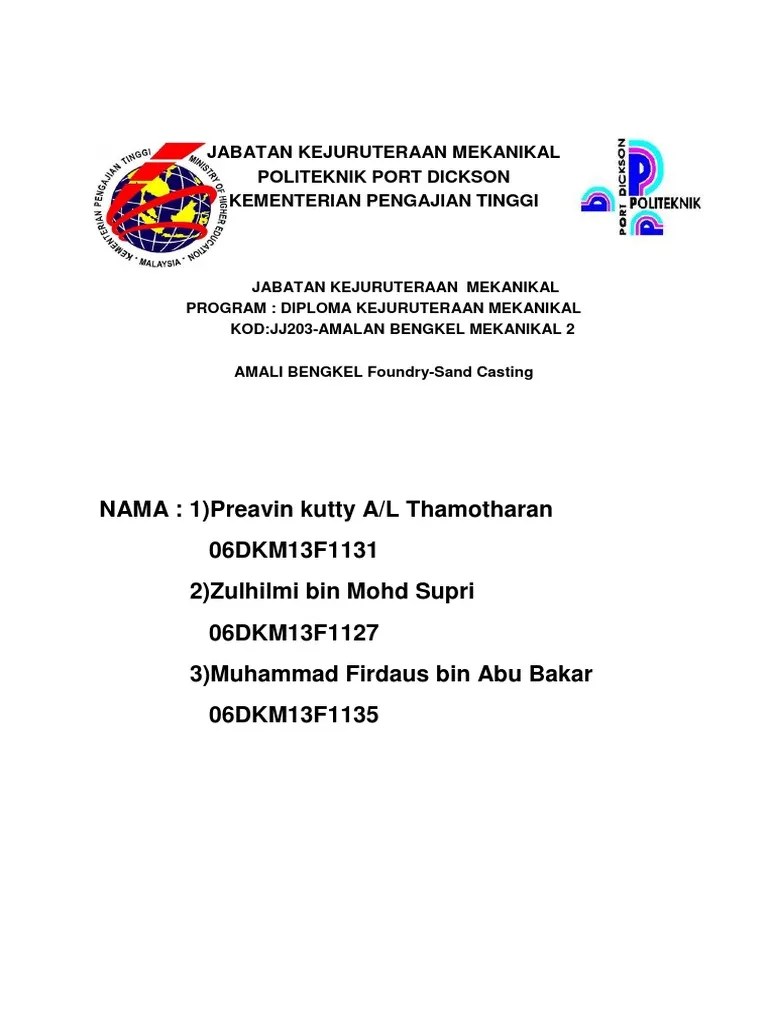 Politeknik sultan haji ahmad shah. Foundry Report Pdf