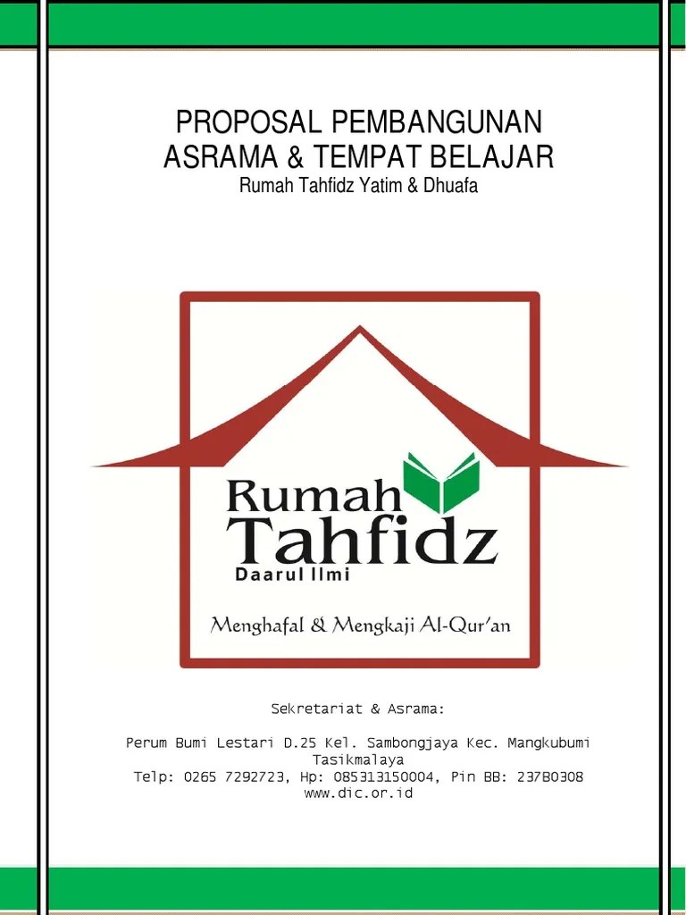 Selanjutnya dengan ini kami mengajukan permohonan bantuan dana pembangunan asrama rumah . Proposal Pembangunan Asrama Santri Tahfidz Qur An Pdf