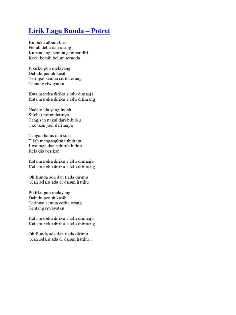 C c betapa hancur hati am hilang gairah hidup dm serasa hampa g selimuti di jiwa…. Lirik Lagu Bunda Pdf