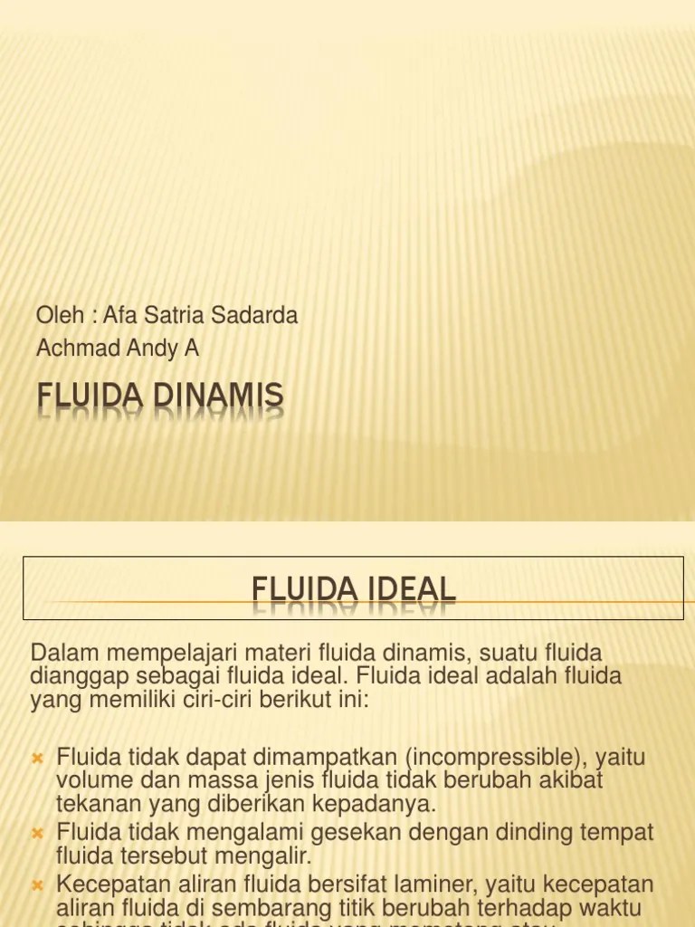 Fluida tidak termampatkan atau incompressible. Fluida Dinamis Pdf