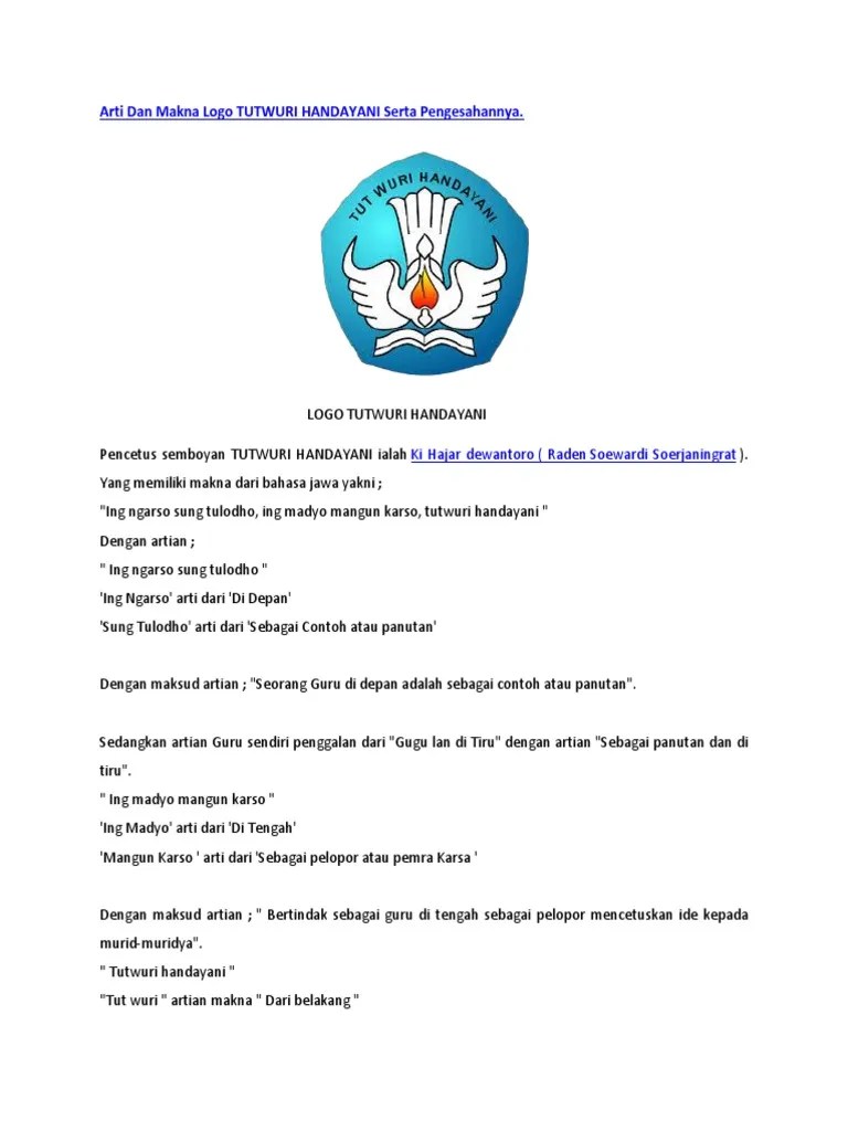 Pencantuman semboyan ini berarti melengkapi penghargaan dan penghormatan kita . Arti Dan Makna Logo Tutwuri Handayani Serta Pengesahannya Pdf