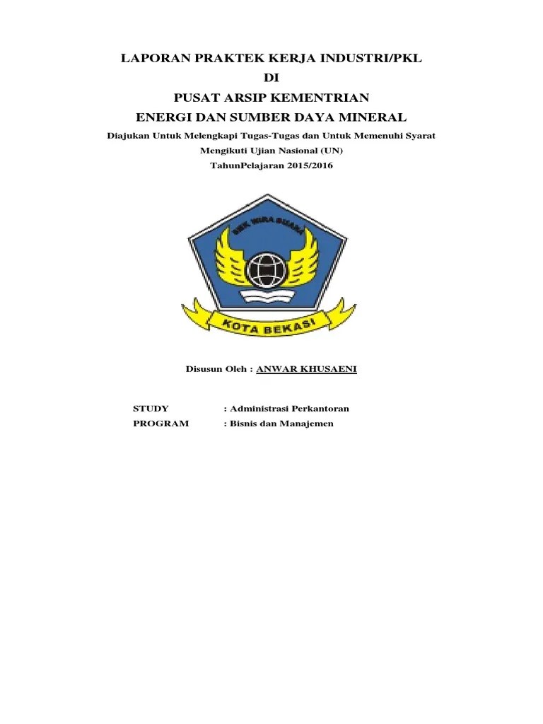 Karena siswa adalah jurusan akuntansi yang nantinya akan akan. Contoh Laporan Pkl Smk Jurusan Administrasi Perkantoran