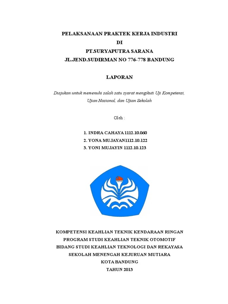 Kali ini saya membagikan contoh laporan hasil prakerin jurusan tkr. Contoh Laporan Prakerin Pdf