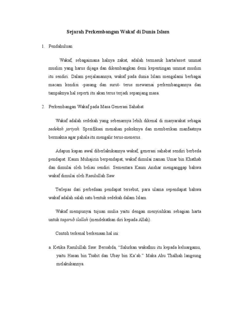 Harta ini disebut zakat karena sisa harta yang telah dikeluarkan. Sejarah Perkembangan Wakaf Di Dunia Islam Pdf