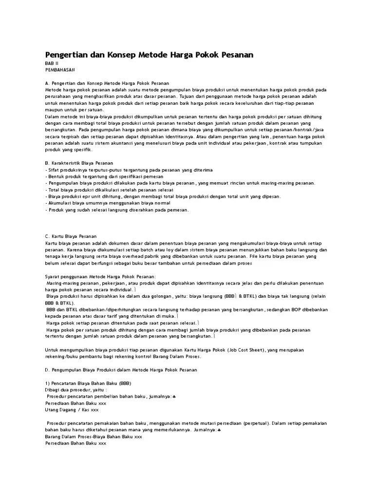 Dasar penjurnalan dan penyusunan kartu pesanan pada metode harga pokok pesanan, salah satu pokok bahasan di mata kuliah akuntansi biaya. Pengertian Dan Konsep Metode Harga Pokok Pesanan Pdf