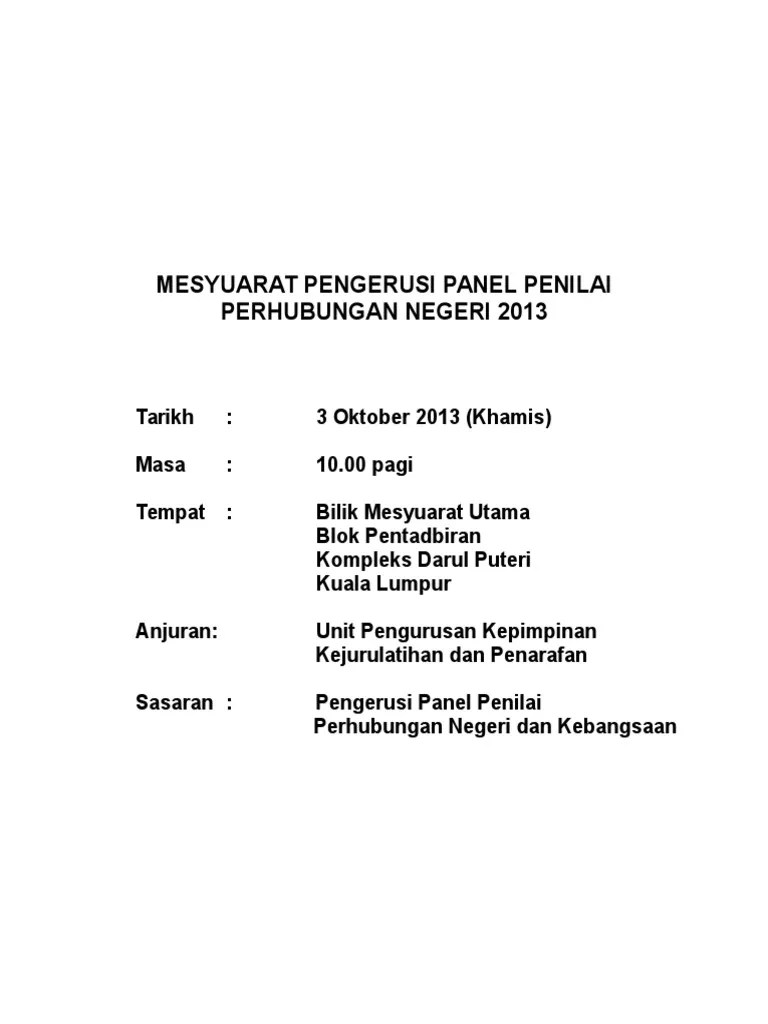 Unlike formal letters, which are seen by prospective clients, memos are passed internally within a company, which negates the need for a formal letterhead. Contoh Memo Mesyuarat Pdf