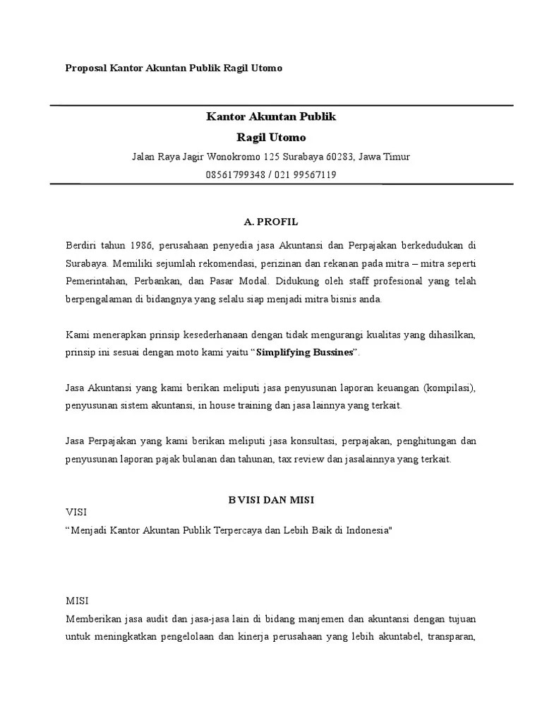 Secara garis besar, surat balasan penawaran berisikan jawaban mengenai penawaran yang disampaikan sebelumnya. Contoh Surat Penawaran Jasa Konsultan Akuntansi Dan Pajak