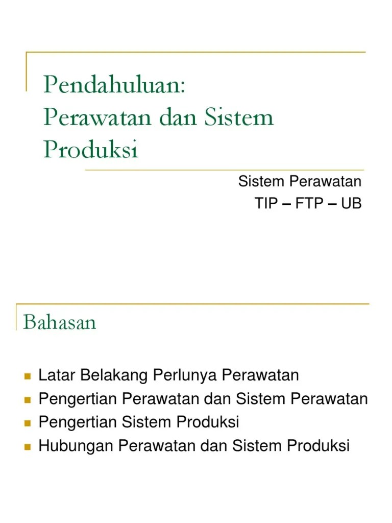 01 Pendahuluan Perawatan Dan Sistem Produksi | PDF
