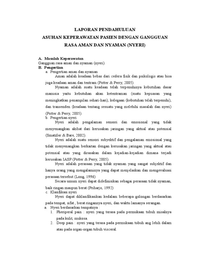 Pengertian hipertensi adalah suatu keadaan dimana seseorang mengalami peningkatan tekanan darah di atas normal yang mengakibatkan … Laporan Pendahuluan Rasa Aman Nyaman Pdf