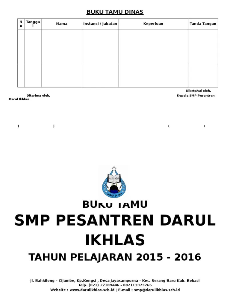 Format dibuat dalam bentuk word doc sehingga mudah untuk diedit atau disesuaikan. Buku Tamu Dinas